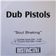 Dub Pistols - Soul Shaking